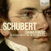 シューベルト: 室内楽曲集