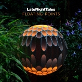 Floating Points（フローティング・ポインツ）『Late Night Tales