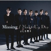 Missing/Make Up Day [CD+DVD]＜初回限定盤2＞