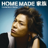 Come Back Home [CD+DVD]＜初回生産限定盤＞