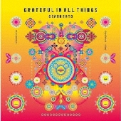 GRATEFUL IN ALL THINGS(感謝感激雨霰)＜限定盤/カラーヴァイナル＞