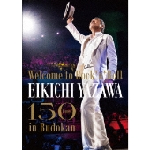 矢沢永吉｜ライブBlu-ray&DVD『～Welcome to Rock'n'Roll～ EIKICHI 