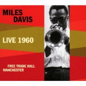 Miles Davis（マイルス・デイヴィス）｜数々のアーカイヴをリリースする〈EQUINOX〉から1961年マイルス初のUKツアーでの貴重音源が登場  - TOWER RECORDS ONLINE