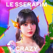 CRAZY [CD+セルフィーフォトカード+メッセージカード]＜初回限定メンバーソロジャケット盤【HONG EUNCHAE】＞