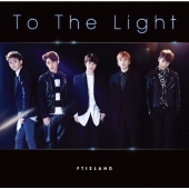 To The Light[CD+DVD]<初回限定盤A>