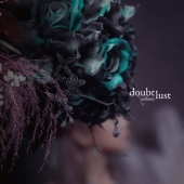 doubt lust＜初回限定盤＞