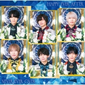HAPPY EVER AFTER / NEVER EVER OVER＜B盤(通常盤)＞