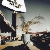 NO INDEPENDENT THOUGHT