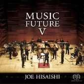 久石譲 presents MUSIC FUTURE V