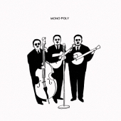 MONO-POLY ［CD+Blu-ray Disc］＜初回生産限定盤＞