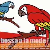 ボッサ・ア・ラ・モード トレス