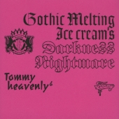 Gothic Melting Ice Cream's Darkness "Nightmare" [CD+DVD]