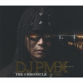 DJ PMX THE CHRONICLE ～Best Works [CD+DVD]