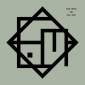 ファック・ドリーム・アンド・キル・ホープ