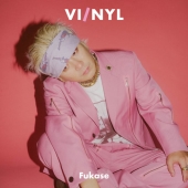 VI/NYL(バイ&amp;ナル) #026 Fukase