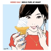 BEING PURE AT HEART～ありのままでいいんじゃない