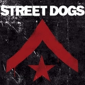 Street Dogs＜Colored Vinyl＞