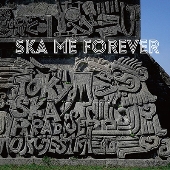 SKA ME FOREVER [CD+DVD]＜通常盤/初回限定紙ジャケット仕様＞