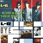 L⇔R｜『KNOCKIN' ON YOUR DOOR / BYE』7inchアナログ盤が11