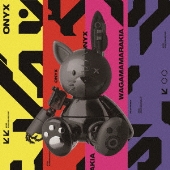 ONYX ［CD+Blu-ray Disc］＜初回盤＞