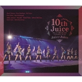 Juice=Juice 10th ANNIVERSARY CONCERT TOUR ～10th Juice at BUDOKAN～ [Blu-ray Disc+フォトブックレット]