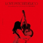 LOVE PSYCHEDELICO｜ニューアルバム『A revolution』10月5日発売