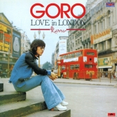 GORO! LOVE IN LONDON/愛ふたたび +2<タワーレコード限定>