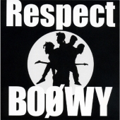 BOΦWY Respect＜紙ジャケット仕様期間限定生産盤＞