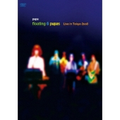 floating 6 pupas ～Live in Tokyo 2008～