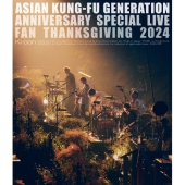 映像作品集21巻 ～ASIAN KUNG-FU GENERATION Anniversary Special Live "ファン感謝祭2024"～＜通常盤＞