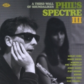 フィルズ・スペクトル３－フィル・スペクターの時代