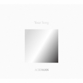 ACIDMAN 20th Anniversary Fans' Best Selection Album "Your Song"<初回限定生産盤>