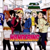WANDERING＜アニメ盤＞