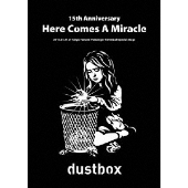 15th Anniversary - Here Comes A Miracle -