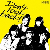 Don't look back![CD+DVD]<限定盤Type-A>