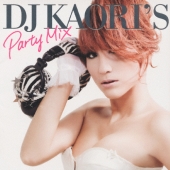 DJ KAORI'S PARTY MIX
