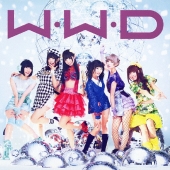 W.W.D/冬へと走りだすお! [CD+DVD]＜初回限定盤B＞