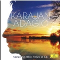 Karajan Adagio - Music to Free Your Mind