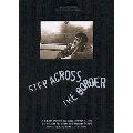 Step Across The Border