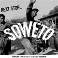 Next Step...Soweto - Township Sounds From The Golden Age Of Mbaqangwa