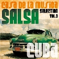 Casa de La Musica Salsa Selection Vol.3
