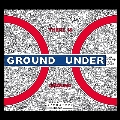 There Is Ground Under Ground