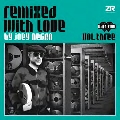 Remixed With Love by Joey Negro Vol.3 (Vinyl Pt.2)