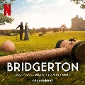 Bridgerton Season Two (Soundtrack From The Netflix Series)