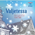 Valjetessa - Christmastide is Coming