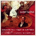 サン=サーンス: 交響曲第3番「オルガン付き」&交響曲「首都ローマ」