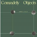 Comradely Objects<Colored Vinyl>