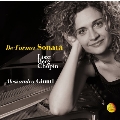 De-Forma Sonata - Liszt, Berg, Chopin