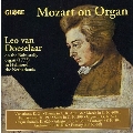 Mozart on Organ / Leo van Doeselaar
