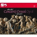 Handel: 12 Concerti Grossi Op.6